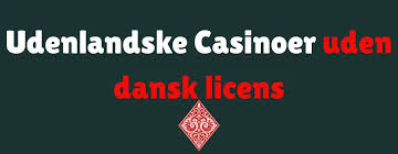 Betting sites uden dansk licens En omfattende guide