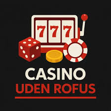 Bedste Casino Uden Rofus Din Guide til Spillerglæde Bedste Casino Uden Rofus Din Guide til Spillerglæde