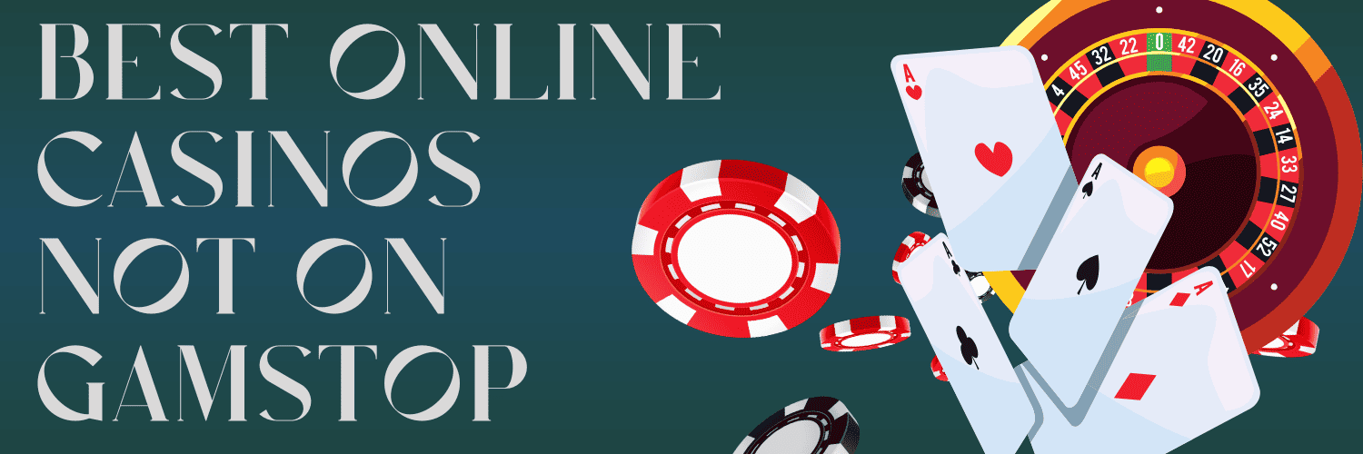 Exploring Casino Companies Not on GamStop