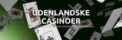 Oplev Verdenen af Udenlandske Casinoer - ForeignCasino.eu Oplev Verdenen af Udenlandske Casinoer - ForeignCasino.eu